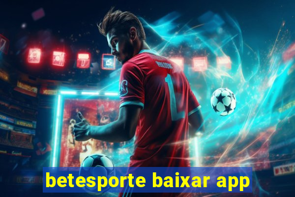 betesporte baixar app